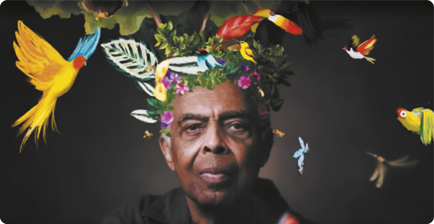 Imagem com ilustrações de plantas, flores e pássaros voando sobre uma fotografia do rosto de Gilberto Gil. Ele é um homem idoso, com cabelos grisalhos, vestido com uma camisa.