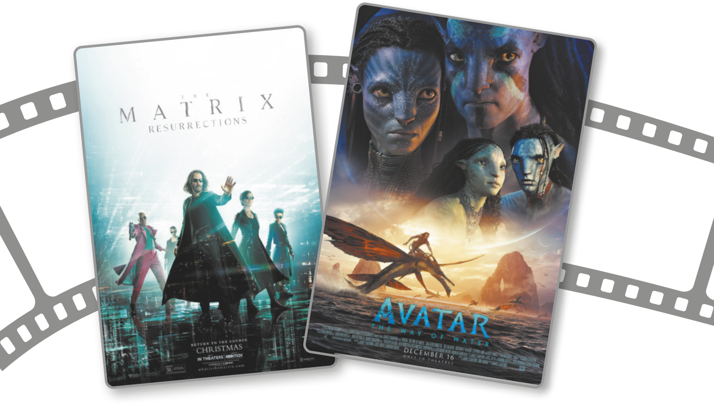 Capas dos filmes Matrix Resurrections e Avatar: O caminho das águas. Ambos possuem os títulos escritos nas capas. Na capa do Matrix, estão 5 personagens, de pé, usando sobretudos longos e óculos escuros. Na capa do Avatar, estão 5 personagens humanoides, de cor de pele azul. Um deles está sobre as costas de um ser alado que voa sobre um corpo d'água.