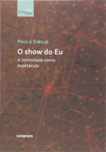 Imagem de capa de livro 'O show do eu, a intimidade como espetáculo', da autora Paula Sibilia. Há ilustração de pontos e linhas conectadas.