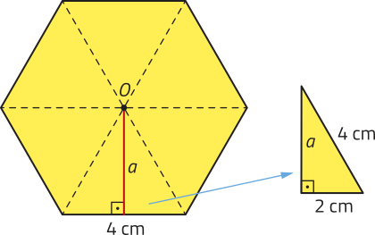 Imagem de um hexágono com lados iguais a 4 centímetros. Ele tem o mesmo segmento de reta, a, descrito anteriormente. Há um triângulo retirado do hexágono. Seus lados correspondem a metade do lado l, que tem dois centímetros, ao segmento de reta a e ao segmento de reta que vai do ponto O ao vértice, medindo 4 centímetros.