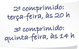 Imagem de um bilhete com os seguintes dizeres: Segundo comprimido: terça-feira, às 20 horas. Terceiro comprimido: quinta-feira, às 14 horas.