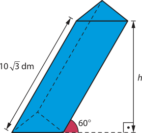 Imagem de um prisma oblíquo de base triangular. As bases do prisma são formadas por triângulos equiláteros e as faces laterais são paralelogramos. A aresta lateral do prisma mede 10 raiz de 3 decímetros, e o prisma está inclinado, de modo que a aresta lateral forme um ângulo de 60 graus com a horizontal.