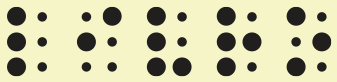 Imagem de um termo com 5 letras escrita em braille. Da esquerda para a direita, as celas braille têm os seguintes pontos: primeira: 1 2 3; segunda: 2 4; terceira: 1 2 3 6; quarta: 1 2 3 5; quinta: 1 3 5.