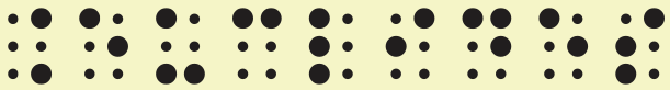 Imagem de um termo com 9 letras escrita em braille. Da esquerda para a direita, as celas braille têm os seguintes pontos: primeira: 4 6; segunda: 1 5; terceira: 1 3 6; quarta: 1 4; quinta: 1 2 3; sexta: 2 4; sétima: 1 4 5; oitava: 1 5; nona: 2 3 4.