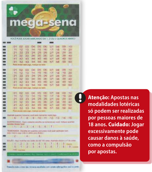 Imagem de um cartão de apostas da mega-sena, com campos numerados organizados em colunas e linhas. No canto inferior direito, há um aviso em destaque com o seguinte texto: 'Atenção: Apostas nas modalidades lotéricas só podem ser realizadas por pessoas maiores de 18 anos. Cuidado: Jogar excessivamente pode causar danos à saúde, como a compulsão por apostas.'.