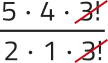 Imagem da expressão: 5 vezes 4 vezes 3!, tudo sobre 2 vezes 1 vezes 3!. O fator 3! está simplificado.