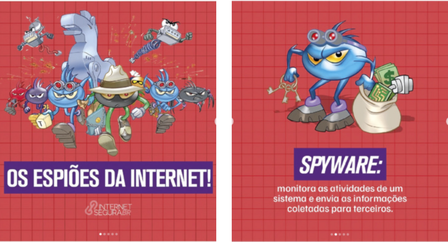 Imagem dividida em duas partes, com fundo quadriculado vermelho e estilo de ilustração voltado ao público infantojuvenil. À esquerda, aparece um grupo de criaturas azuis com olhos grandes, roupas e acessórios típicos de espiões, ao lado do título em destaque: “OS ESPIÕES DA INTERNET!” e o selo “Internet Segura”. À direita, uma das criaturas carrega uma sacola de dinheiro e papéis, com o texto “SPYWARE: monitora as atividades de um sistema e envia as informações coletadas para terceiros.” A imagem apresenta o conceito de spyware de forma lúdica, explicando seu papel como um tipo de software espião que invade dispositivos para roubar dados.