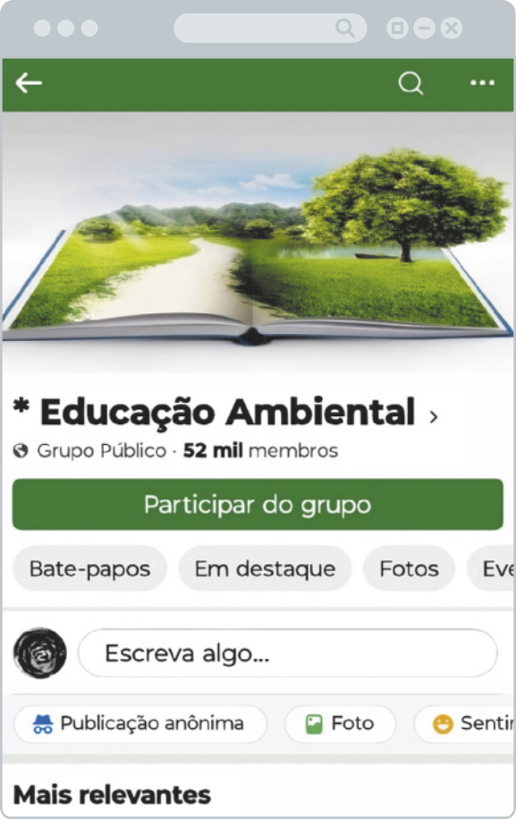 Imagem de uma interface de rede social exibindo um grupo público chamado 'Educação Ambiental', com 52 mil membros. No topo da tela há uma imagem ilustrativa de um livro aberto, do qual emerge uma paisagem natural com grama verde, árvores frondosas e um rio serpenteando pelo meio. Abaixo da imagem, há botões como 'Participar do grupo', 'Bate-papos', 'Em destaque', 'Fotos' e 'Eventos', além de um campo para escrever publicações e opções como 'Publicação anônima', 'Foto' e 'Sentimento'.