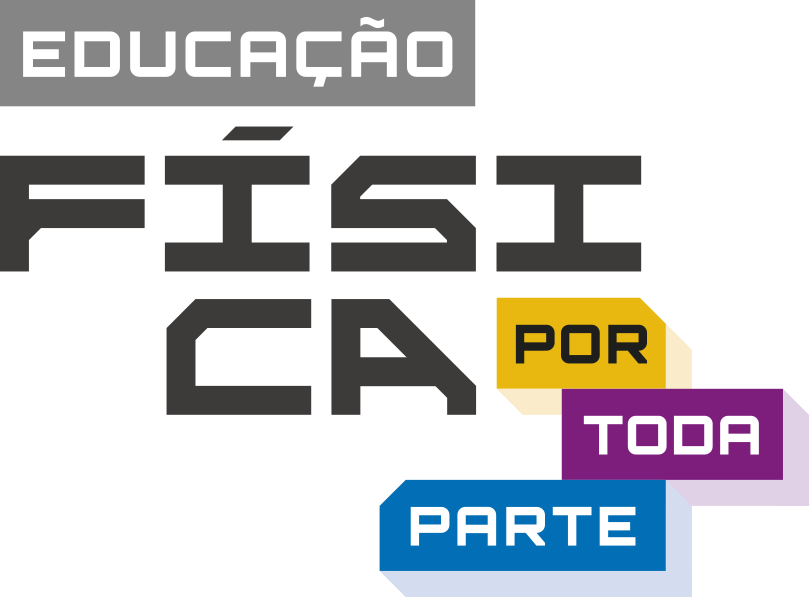 Educação Física por toda parte.