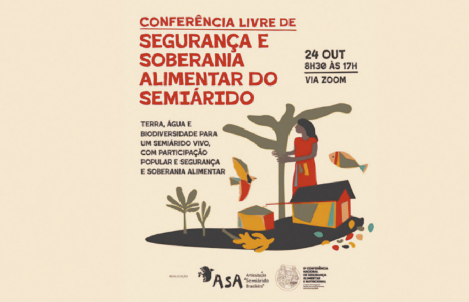 Cartaz 'Conferência Livre de Segurança e Soberania Alimentar do Semiárido. Terra, água e biodiversidade para um seminário vivo, com participação popular e segurança e soberania. 24 de outubro, das 8 e meia às 17 horas, via Zoom'.