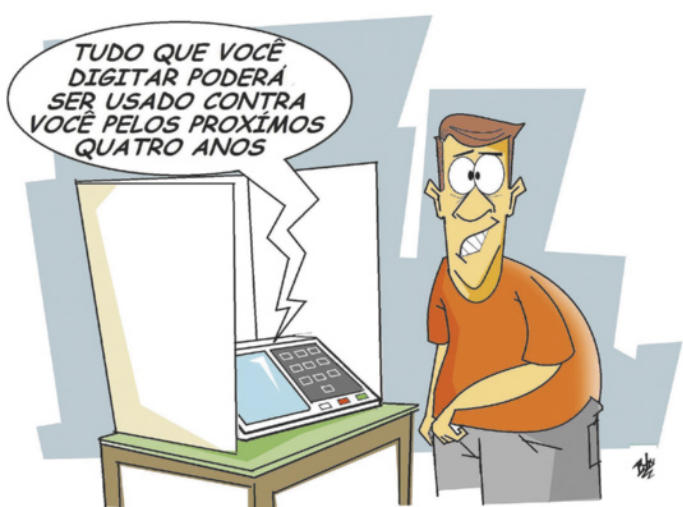 Charge sobre consciência política. Um eleitor está em uma cabine de votação, com expressão confusa. A urna eletrônica diz: 'Tudo que você digitar poderá ser usado contra você pelos próximos quatro anos'.