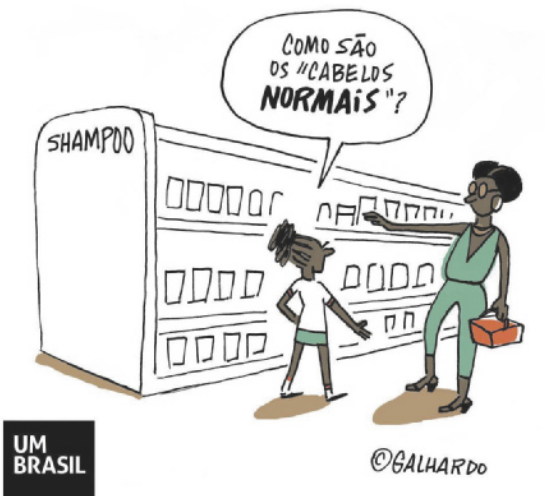 Charge sobre racismo. Uma mulher negra está fazendo compras com a filha dela e escolhe um xampu em uma das gôndolas do mercado. A filha pergunta para a mãe: 'Como são os 'cabelos normais'?' A palavra normais está em destaque.