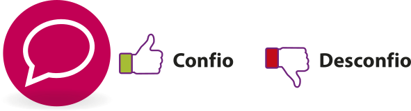 Imagem com um balão de fala e um ícone de mão fazendo um sinal positivo, escrito 'confio' e, ao lado, outra mão fazendo um sinal negativo, escrito 'desconfio'.